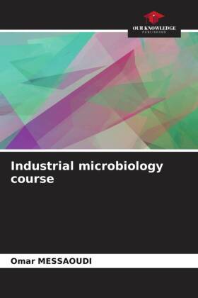 Industrial microbiology course