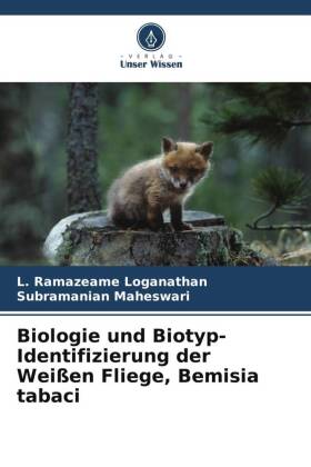 Biologie und Biotyp-Identifizierung der Weißen Fliege, Bemisia tabaci