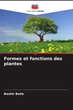 Formes et fonctions des plantes