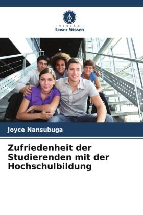 Zufriedenheit der Studierenden mit der Hochschulbildung