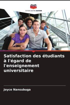 Satisfaction des étudiants à l'égard de l'enseignement universitaire