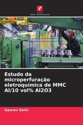 Estudo da microperfuração eletroquímica de MMC Al/10 vol% Al2O3