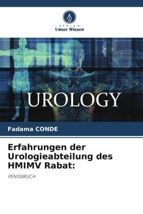 Erfahrungen der Urologieabteilung des HMIMV Rabat: