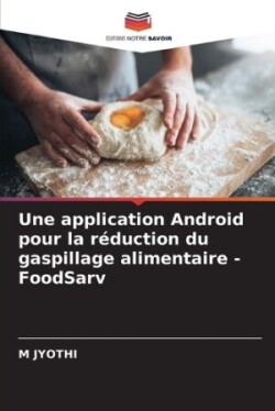 application Android pour la réduction du gaspillage alimentaire - FoodSarv