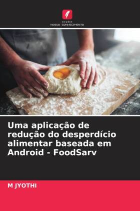 Uma aplicação de redução do desperdício alimentar baseada em Android - FoodSarv