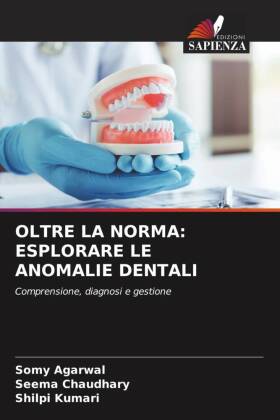 OLTRE LA NORMA: ESPLORARE LE ANOMALIE DENTALI