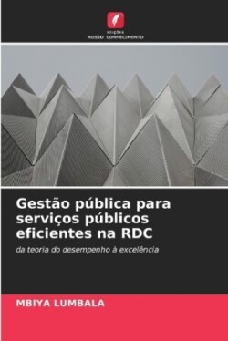 Gestão pública para serviços públicos eficientes na RDC