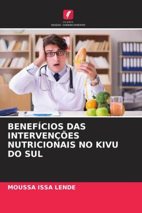 BENEFÍCIOS DAS INTERVENÇÕES NUTRICIONAIS NO KIVU DO SUL