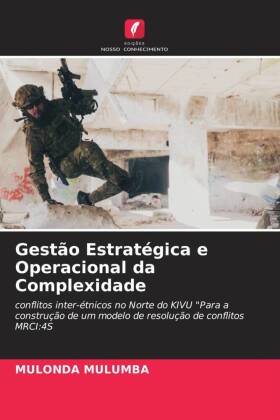 Gestão Estratégica e Operacional da Complexidade