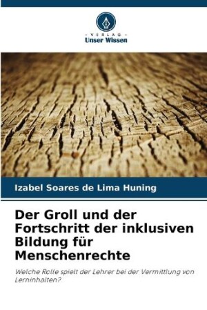 Groll und der Fortschritt der inklusiven Bildung für Menschenrechte