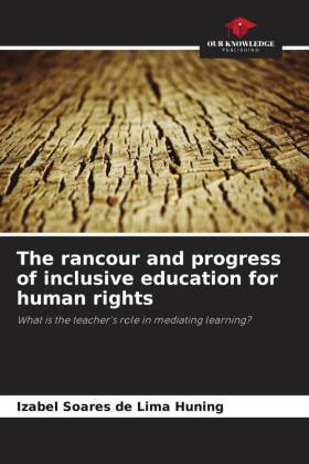 The rancour and progress of inclusive education for human rights