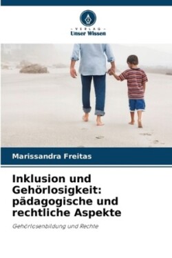 Inklusion und Gehörlosigkeit