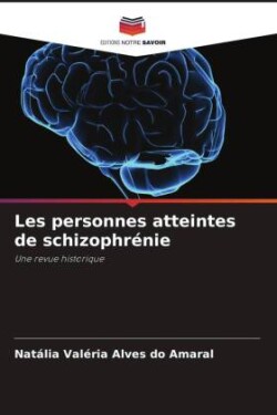 Les personnes atteintes de schizophrénie