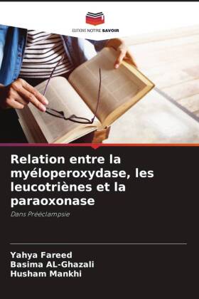 Relation entre la myéloperoxydase, les leucotriènes et la paraoxonase