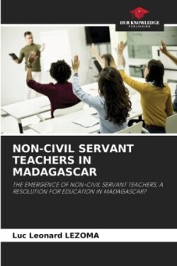 Non-Civil Servant Teachers in Madagascar