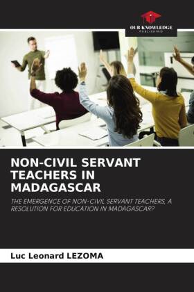 NON-CIVIL SERVANT TEACHERS IN MADAGASCAR