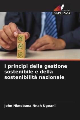 I principi della gestione sostenibile e della sostenibilità nazionale