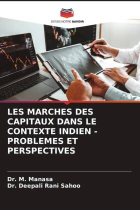 LES MARCHES DES CAPITAUX DANS LE CONTEXTE INDIEN - PROBLEMES ET PERSPECTIVES