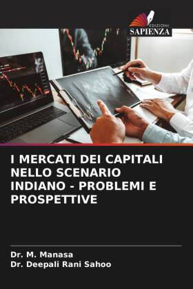 I MERCATI DEI CAPITALI NELLO SCENARIO INDIANO - PROBLEMI E PROSPETTIVE