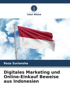 Digitales Marketing und Online-Einkauf Beweise aus Indonesien