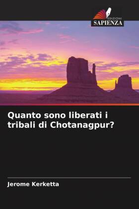 Quanto sono liberati i tribali di Chotanagpur?