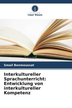 Interkultureller Sprachunterricht: Entwicklung von interkultureller Kompetenz