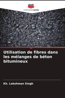 Utilisation de fibres dans les mélanges de béton bitumineux