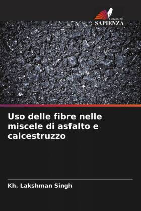 Uso delle fibre nelle miscele di asfalto e calcestruzzo