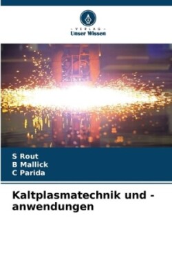 Kaltplasmatechnik und -anwendungen