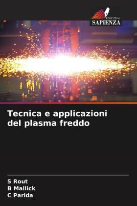 Tecnica e applicazioni del plasma freddo