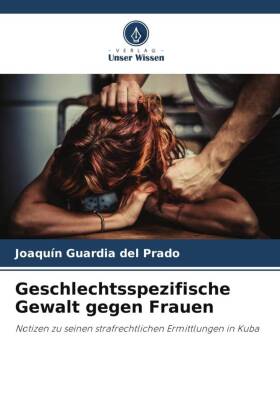 Geschlechtsspezifische Gewalt gegen Frauen