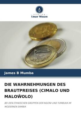 DIE WAHRNEHMUNGEN DES BRAUTPREISES (CIMALO UND MALO OLO)