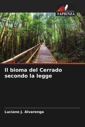 Il bioma del Cerrado secondo la legge