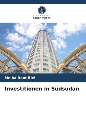 Investitionen in Südsudan