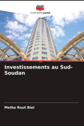 Investissements au Sud-Soudan