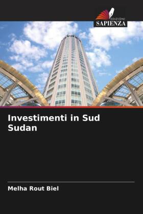 Investimenti in Sud Sudan