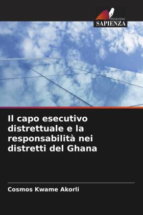 Il capo esecutivo distrettuale e la responsabilità nei distretti del Ghana