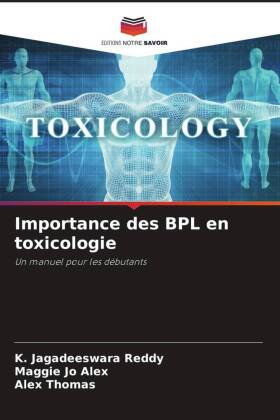 Importance des BPL en toxicologie