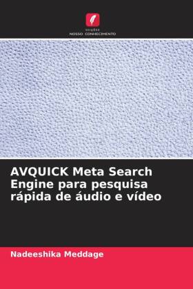 AVQUICK Meta Search Engine para pesquisa rápida de áudio e vídeo