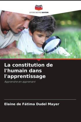 La constitution de l'humain dans l'apprentissage