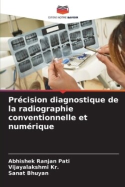 Précision diagnostique de la radiographie conventionnelle et numérique