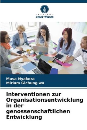 Interventionen zur Organisationsentwicklung in der genossenschaftlichen Entwicklung