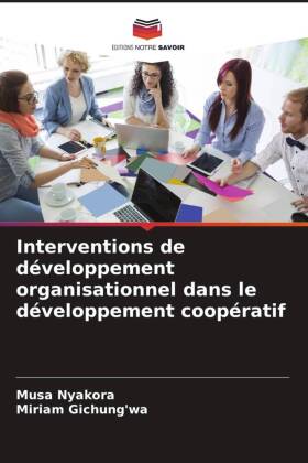 Interventions de développement organisationnel dans le développement coopératif