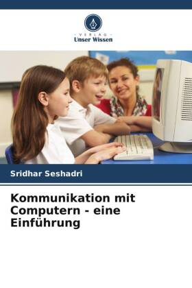 Kommunikation mit Computern - eine Einführung