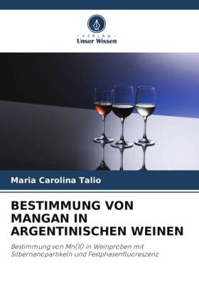 BESTIMMUNG VON MANGAN IN ARGENTINISCHEN WEINEN