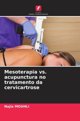 Mesoterapia vs. acupunctura no tratamento da cervicartrose