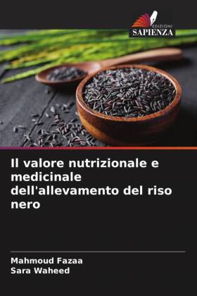 Il valore nutrizionale e medicinale dell'allevamento del riso nero