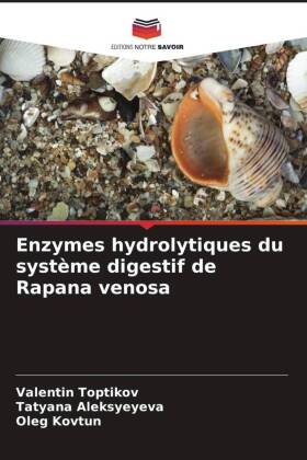 Enzymes hydrolytiques du système digestif de Rapana venosa