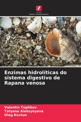 Enzimas hidrolíticas do sistema digestivo de Rapana venosa