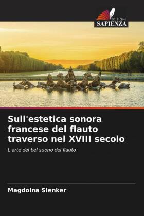 Sull'estetica sonora francese del flauto traverso nel XVIII secolo